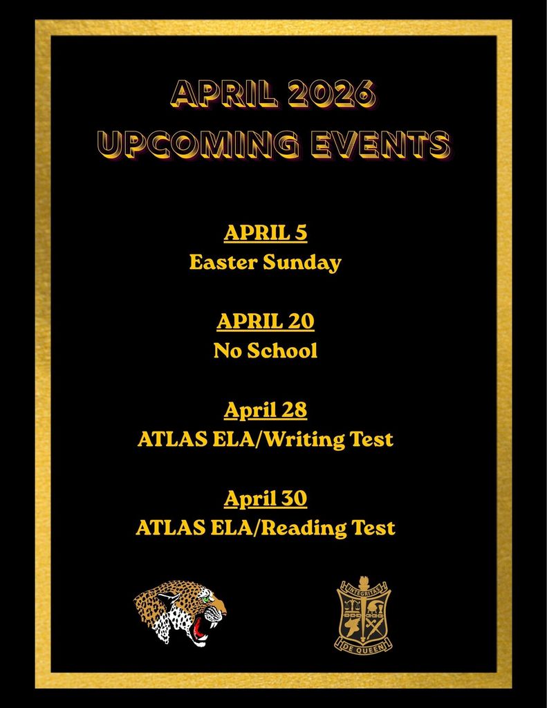 April 2026 events in gold text on black: Easter Sunday on April 5, no school on April 20, ATLAS tests on April 28 and 30. Border features leopard head. and crest.