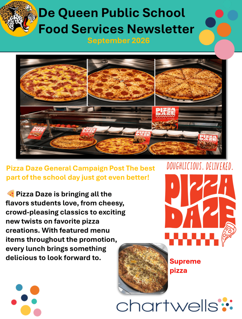 De Queen Public Schools September Food Services Newsletter featuring Pizza Daze. Photos show several freshly prepared pizzas, including pepperoni, cheese, Hawaiian-style, and supreme pizzas displayed in the school cafeteria. The promotion highlights new and favorite pizza options available to students.