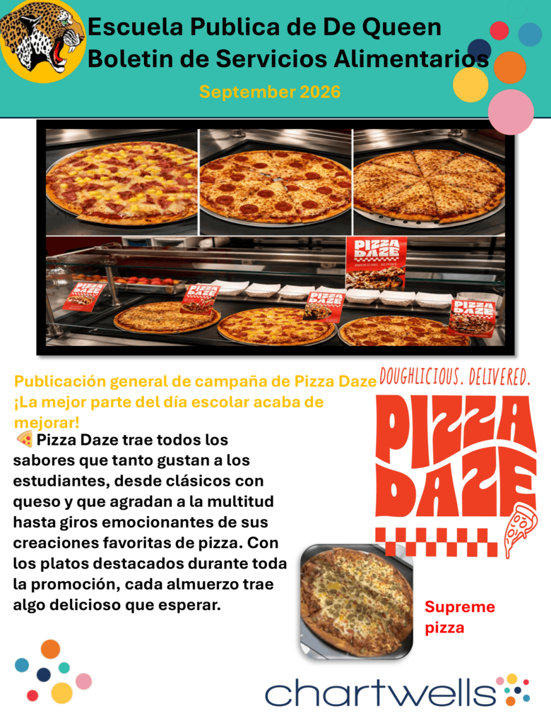 Boletín de Servicios Alimentarios de las Escuelas Públicas de De Queen de septiembre de 2026, destacando la promoción Pizza Daze. Las fotos muestran varias pizzas recién preparadas, incluyendo pizza de pepperoni, queso, hawaiana y suprema, disponibles para los estudiantes en la cafetería escolar.