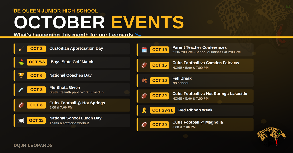 Black and gold graphic titled "October Events" for De Queen Junior High School, featuring the Leopards mascot head and a two-column list of October dates including football games, Parent Teacher Conferences, Fall Break, and Red Ribbon Week.