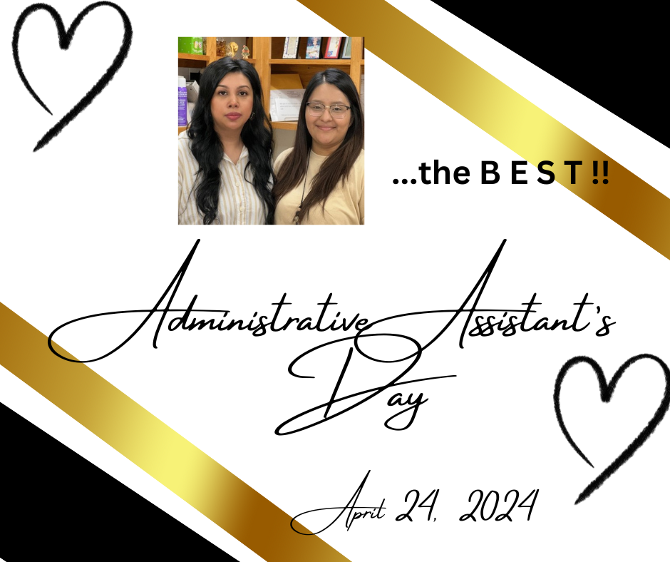 Alejandra and Paola are the best administrative assistants! Thanks ladies!
