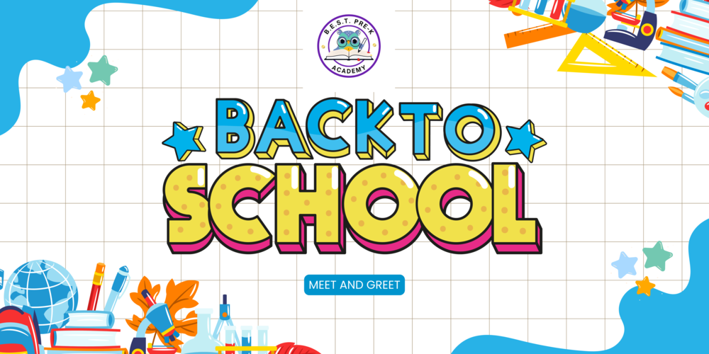 Please join us for a Meet and Greet at B.E.S.T. Pre-K Academy.