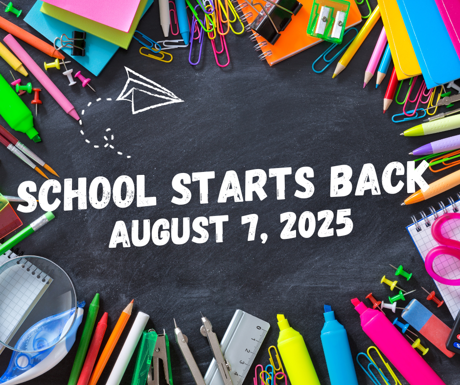 School starts back on August 7, 2025