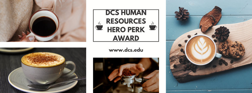 Image of coffee header DCS Human Resources Hero PERK Award