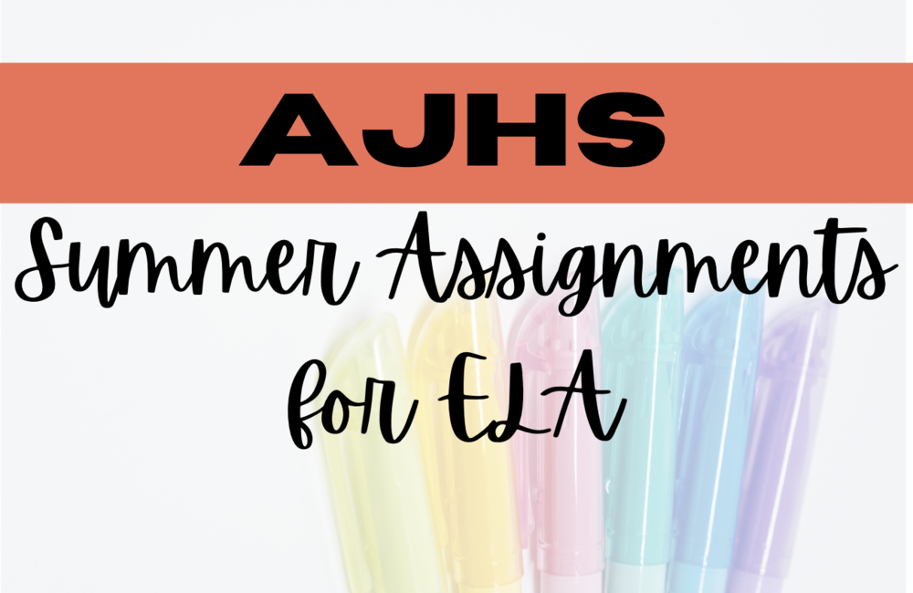 Summer Assignments for ELA