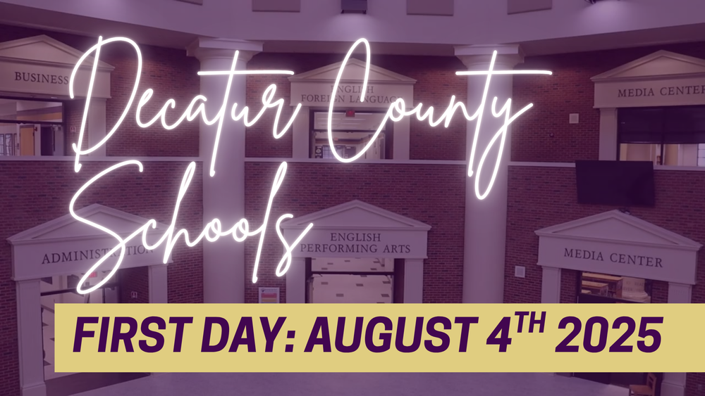 Decatur County Schools building entrance with text overlay: 'Decatur County Schools - First Day: August 4th, 2025
