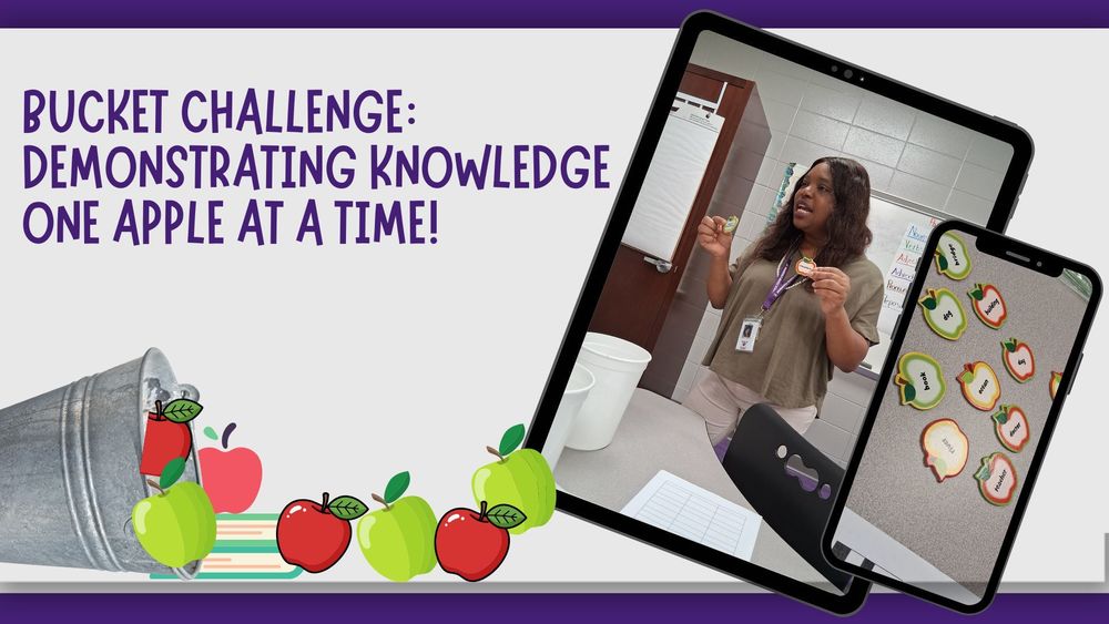 Bucket Challenge: Demonstrating Knowledge One Apple at a Time! 