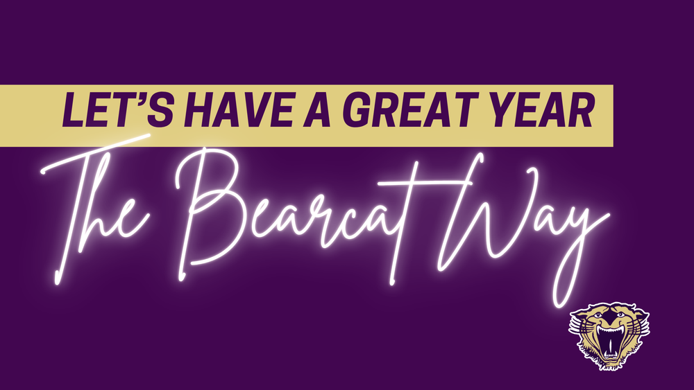 Text on purple background: 'Let’s Have a Great Year – The Bearcat Way' with a bearcat logo