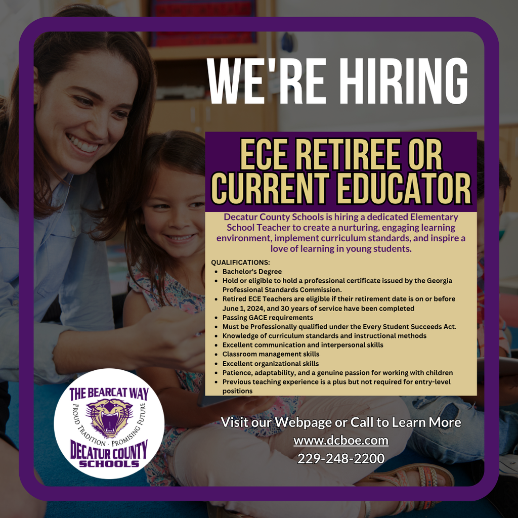 Decatur County Schools hiring flyer for ECE retirees or current educators, featuring job details, qualifications, and contact information.