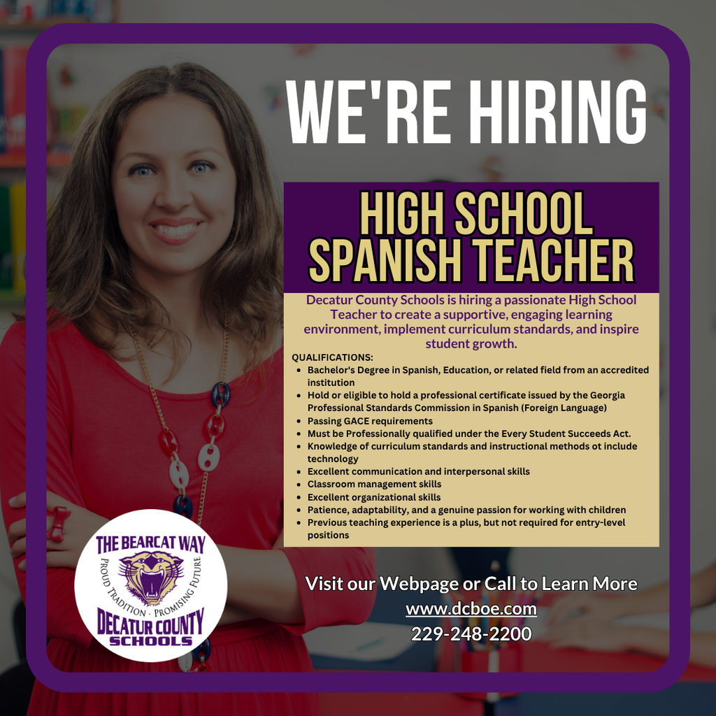 Decatur County Schools hiring flyer for a Spanish High School Teacher, highlighting job summary, qualifications, and contact details.