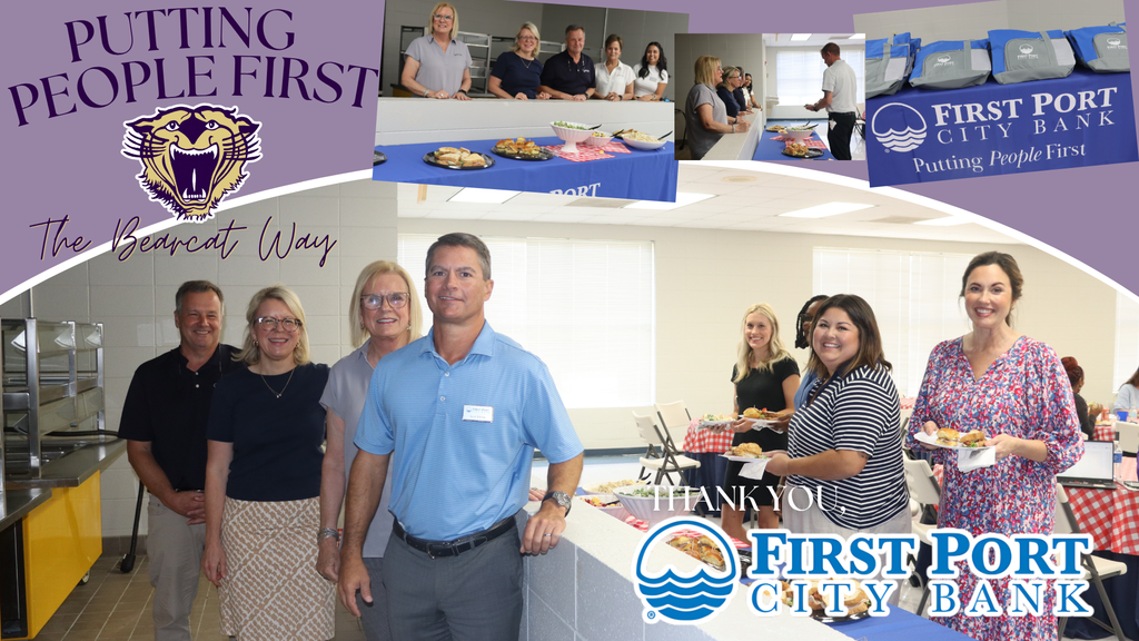 Group of First Port City Bank staff and new teachers gathered at a luncheon with food and gifts, thanking the bank for sponsoring the New Teacher Orientation Luncheon. Text reads: “Putting People First — The Bearcat Way” and “Thank You, First Port City Bank.
