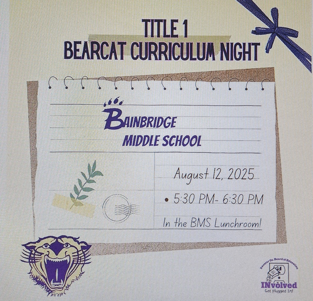Title 1 Bearcat Curriculum Night August 12, 2025 from 5:30-6:30 starting in the lunchroom.