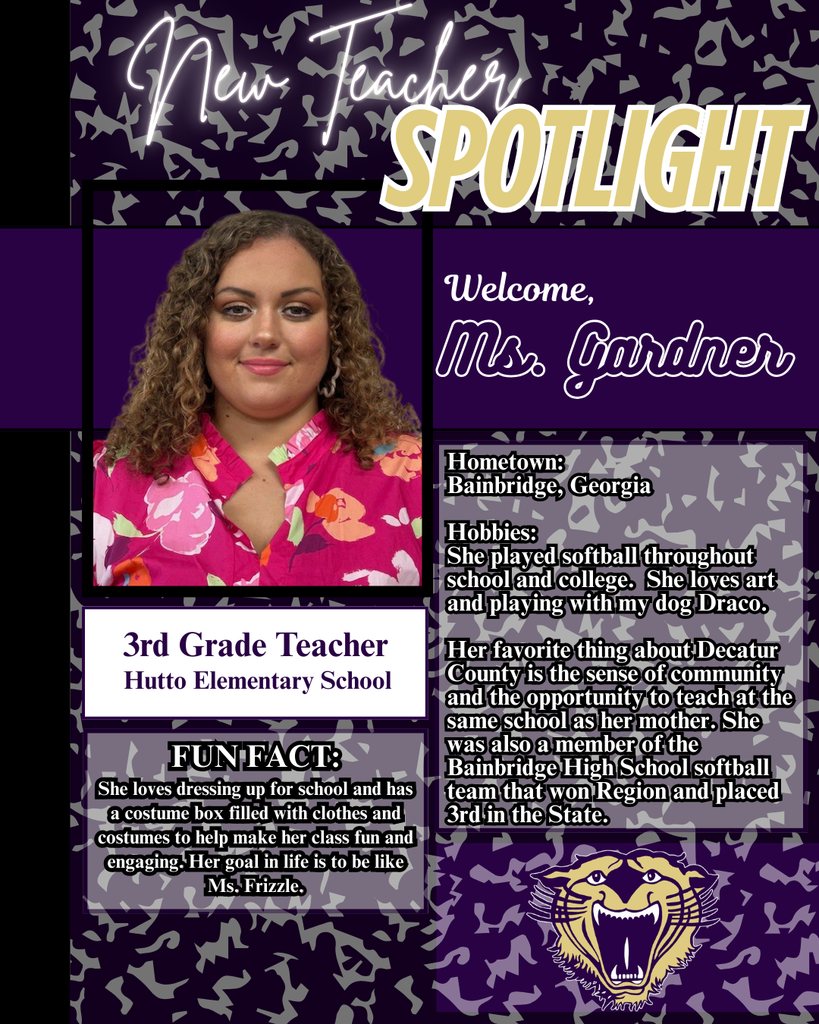  A welcome spotlight for new 3rd grade teacher Ms. Gardner from Bainbridge, Georgia, who loves softball, art, and her dog Draco. She values Decatur County’s community and teaching alongside her mother. She enjoys dressing up to make her class fun, inspired by Ms. Frizzle.