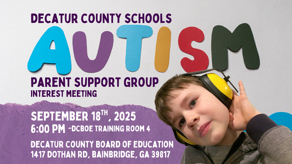 Flyer for Decatur County Schools Autism Parent Support Group interest meeting on September 18, 2025, at 6:00 PM, featuring colorful text and a child wearing yellow headphones
