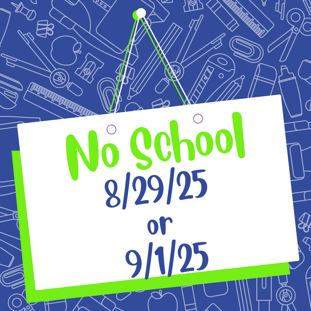 This image contains no school 8/29/25 or 9/1/25.