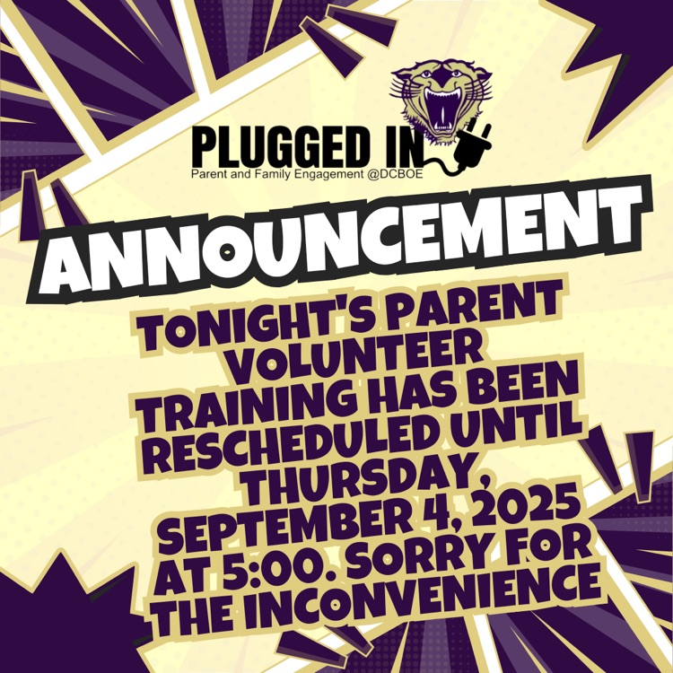 announcement that says tonight’s parents volunteer training has been rescheduled