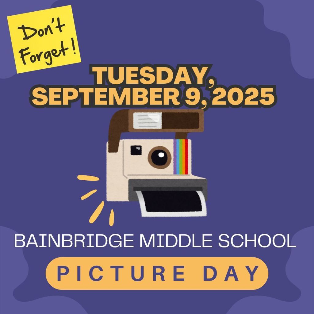 Don't Forget that tomorrow is Picture Day at BMS Tuesday, Sept 9, 2025