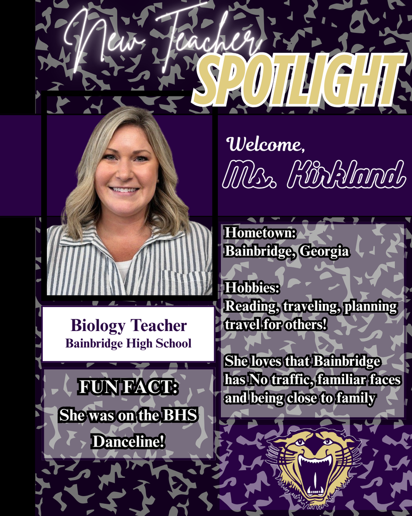 New Teacher Spotlight graphic for Ms. Kirkland, Biology Teacher at Bainbridge High School. The design features purple and gray camo background with a photo of Ms. Kirkland smiling. Text highlights that she is from Bainbridge, Georgia, enjoys reading, traveling, and planning travel for others, and loves that Bainbridge has no traffic, familiar faces, and is close to family. A fun fact notes she was on the BHS Danceline. The Bainbridge Bearcats logo appears in the bottom corner.
