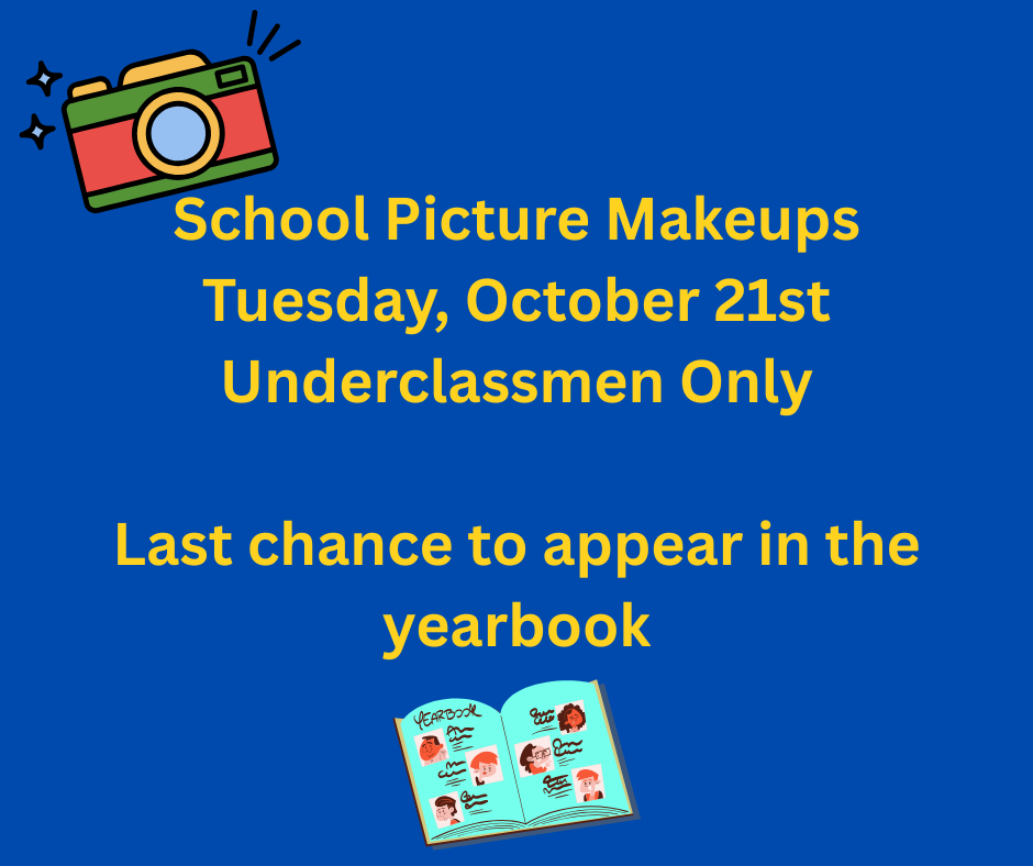 BHS Flyer about last day to make up pictures for underclassmen