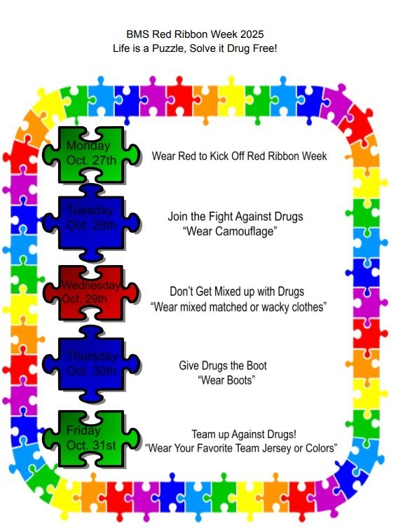 Red Ribbon Week 2025 Monday wear red, Tuesday Wear Camouflage, Wed wear mixed matched or wacky clothes Thurs wear books, Friday Wear your favorite jersey