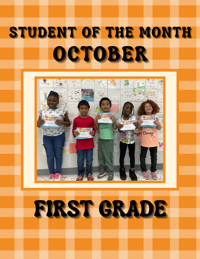 First Grade Students of the Month