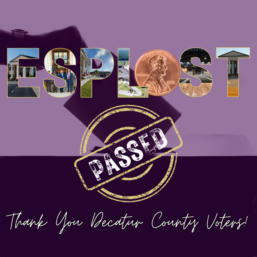 Graphic announcing ESPLOST renewal passage, featuring large letters spelling “ESPLOST” filled with images of local school facilities and a penny replacing the “O.” A purple “PASSED” stamp is overlaid, and the text below reads “Thank You Decatur County Voters!” in a handwritten font on a purple background.