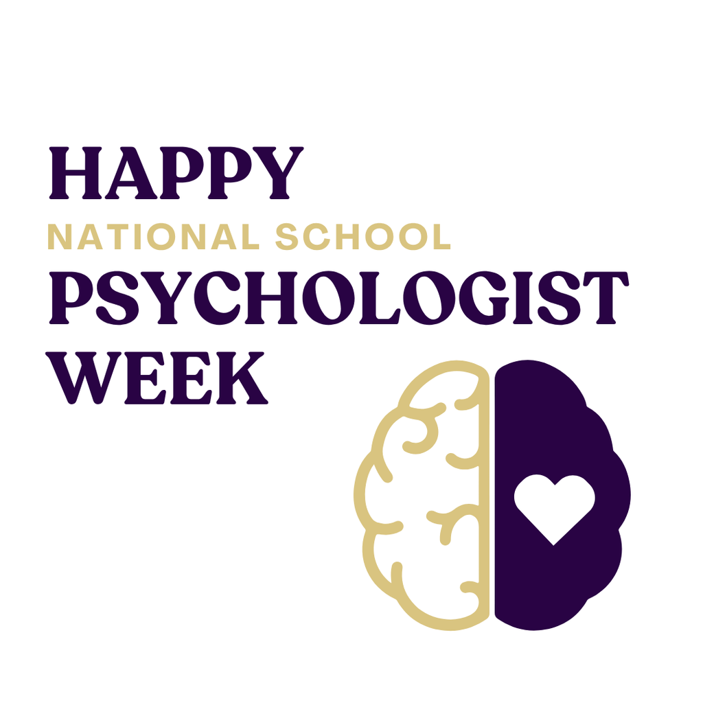 Graphic reading “Happy National School Psychologist Week” with a stylized brain illustration—half outlined in gold and half filled in purple with a white heart shape.