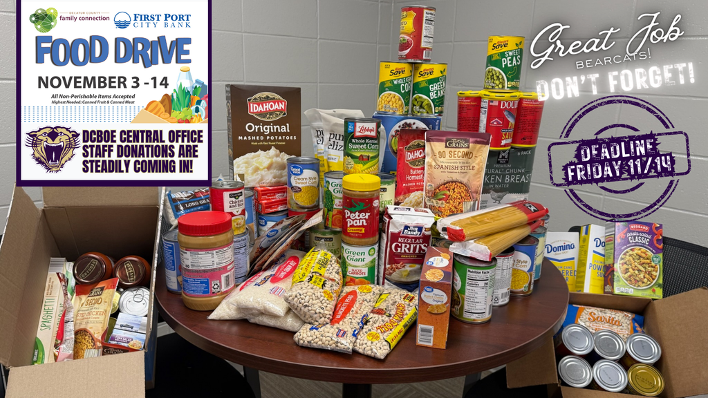 Food drive reminder graphic showing boxes and tables filled with canned goods, rice, pasta, and other non-perishable items. Text reads: ‘Food Drive November 3–14. DCBOE Central Office staff donations are steadily coming in. Great job Bearcats! Don’t forget—deadline Friday, 11/14
