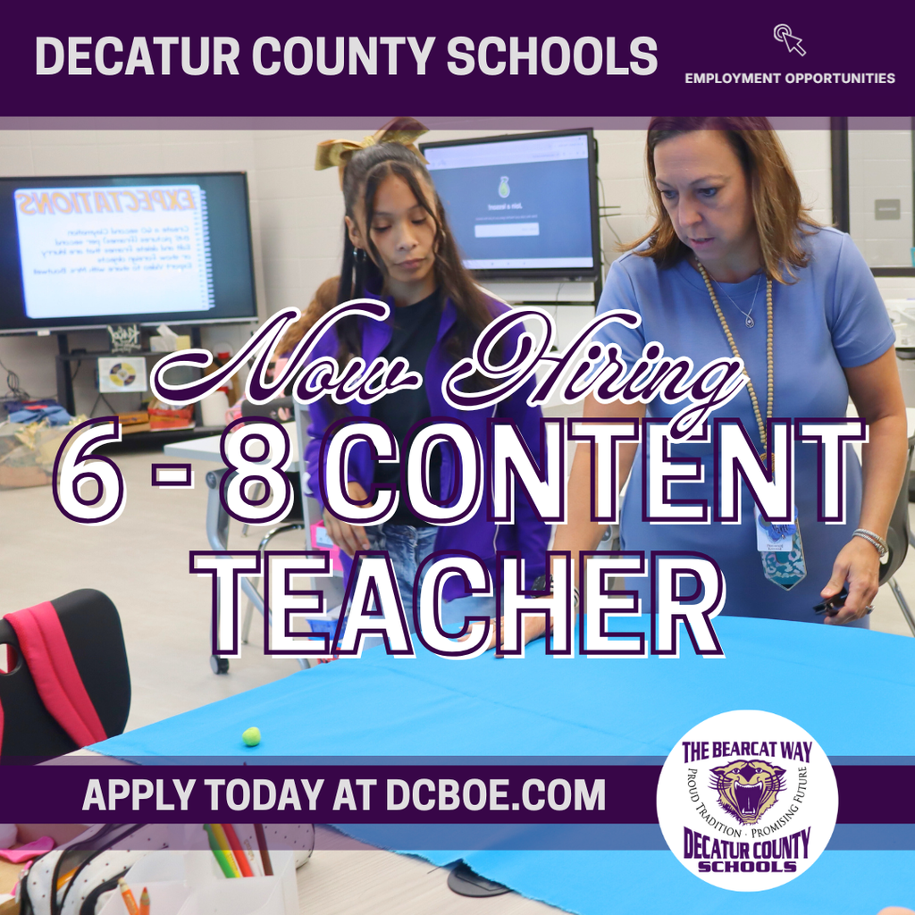 Decatur County Schools hiring graphic showing a teacher working with a student in a classroom, advertising a 6–8 content teacher position.