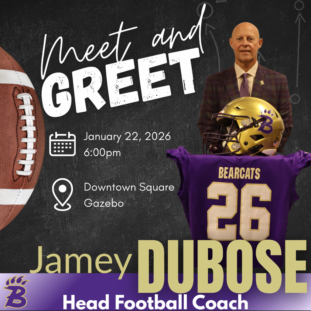 Flyer announcing a “Meet and Greet” for Bainbridge High School Head Football Coach Jamey DuBose on January 22, 2026 at 6:00 p.m. at the Downtown Square Gazebo, featuring Coach DuBose, a football, and a Bearcats jersey.