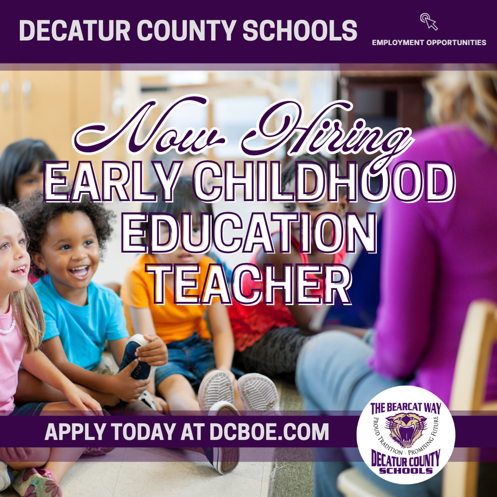 Smiling young children seated in a classroom with text announcing Decatur County Schools is hiring an early childhood education teacher.