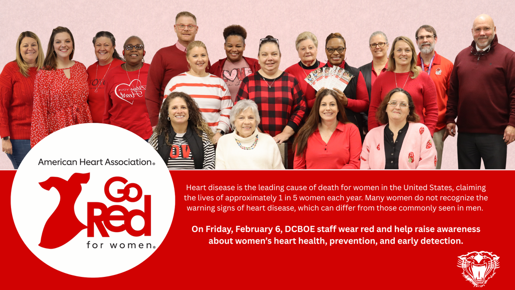 Group photo of DCBOE staff wearing red to support Go Red for Women. The image includes the American Heart Association Go Red for Women logo and text explaining that heart disease is the leading cause of death for women, encouraging staff to wear red on Friday, February 6, to raise awareness for women’s heart health, prevention, and early detection.
