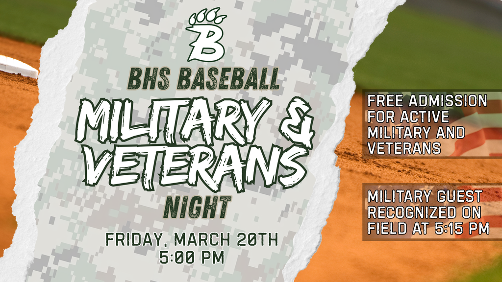 Graphic promoting BHS Baseball Military & Veterans Night on Friday, March 20 at 5:00 PM, featuring free admission for active military and veterans and on-field recognition at 5:15 PM.