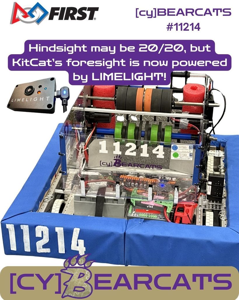 [CY]BEARCATS Robotics FRC #11214  LIMELIGHT Vision upgrade, thank you 6919