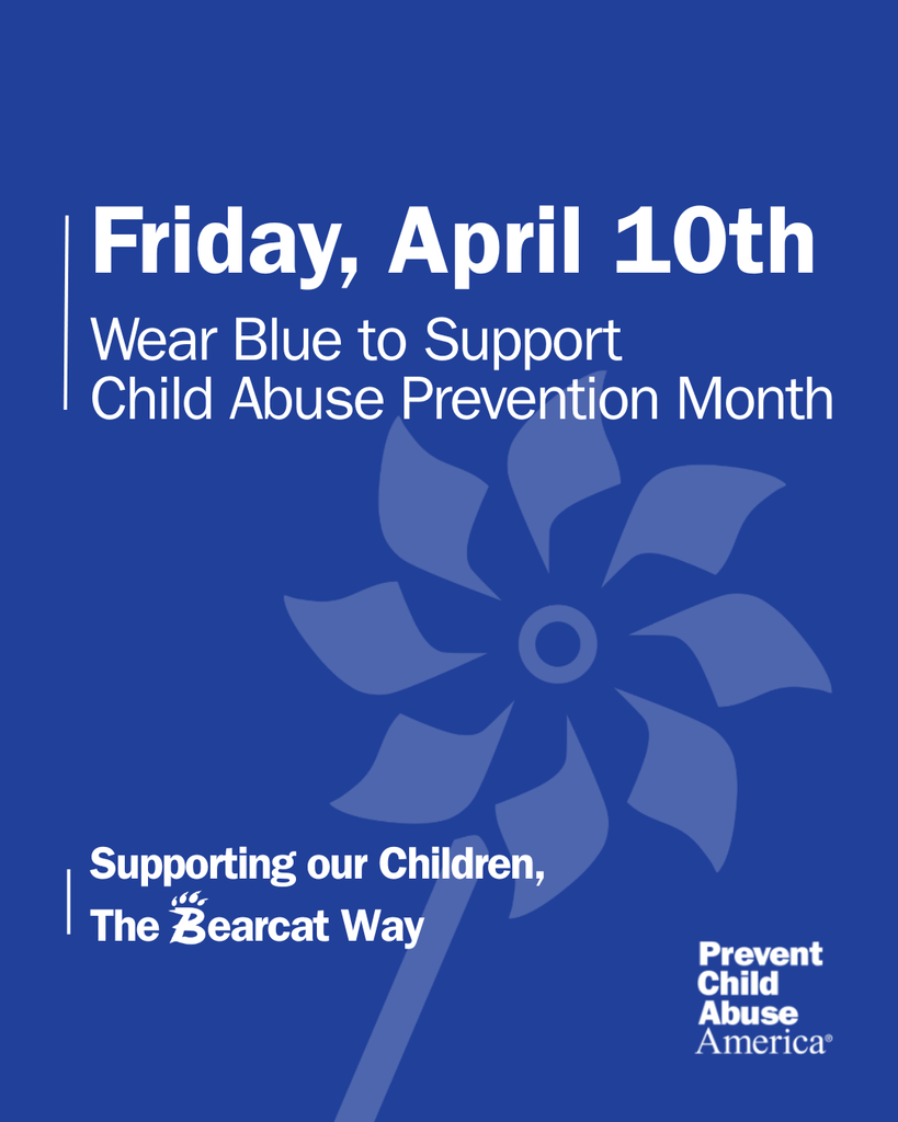 Blue graphic promoting Child Abuse Prevention Month, encouraging the community to wear blue on Friday, April 10th, with the message “Supporting our Children, The Bearcat Way.”