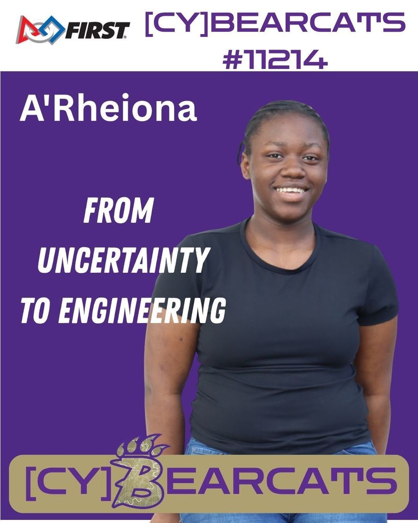 A'Rheiona Has found her future with FIRST #11214 the [cy}BEARCATS