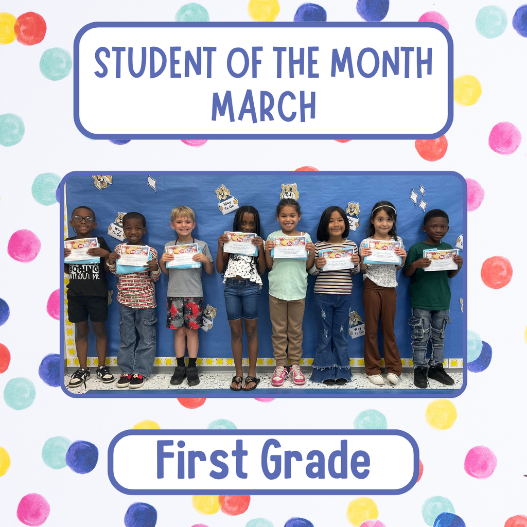 First Grade Students of the Month