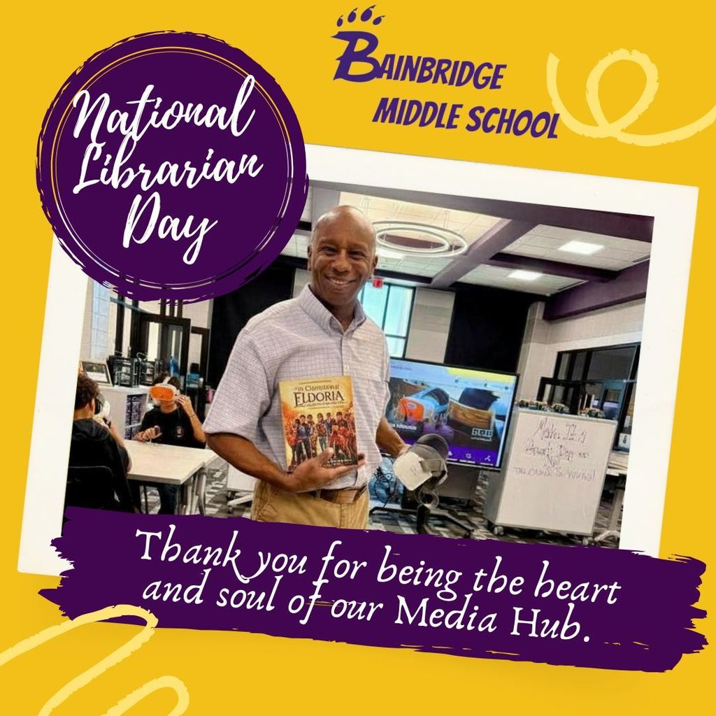 Today is National Librarian Day! Thank you Mr. Clark for all you do for Bainbridge Middle School. 