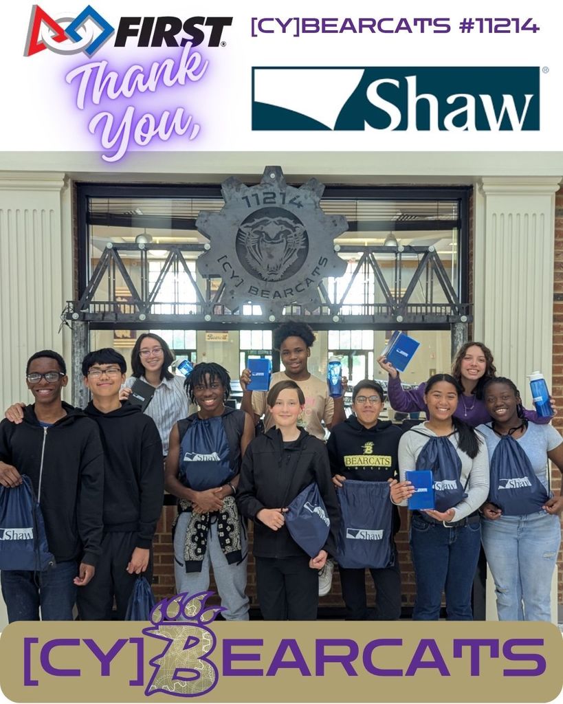 [CY]BEARCATS Robotics FRC #11214 say thank you to SHAW INDUSTRIES