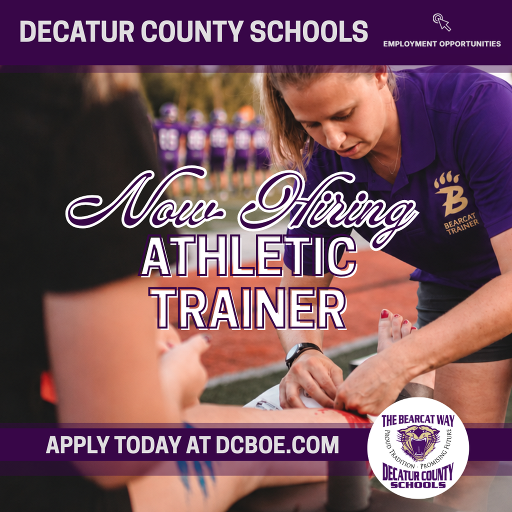 Graphic promoting an Athletic Trainer job opening at Decatur County Schools featuring a trainer taping an athlete’s ankle on the sideline during a football game.