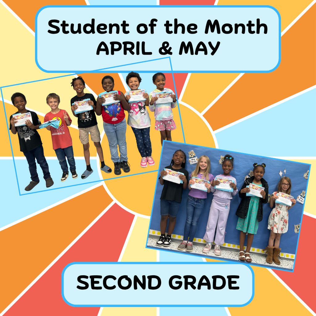Students of the Month April and May Second Grade