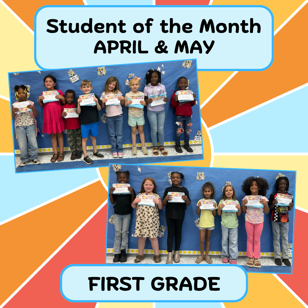 Students of the Month April and May First Grade