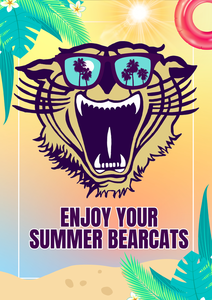 Graphic featuring a Bearcat wearing sunglasses with a tropical summer background in purple and gold school colors and the text “Enjoy Your Summer Bearcats