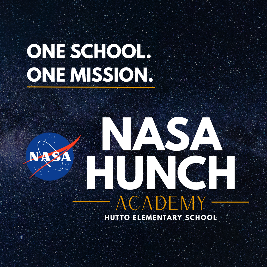 Promotional graphic for the Hutto Elementary School NASA HUNCH Academy. The design features a dark star-filled space background with large white text in the upper left corner reading, "ONE SCHOOL. ONE MISSION." Centered on the graphic is the NASA logo alongside large white text reading "NASA HUNCH," with "ACADEMY" displayed below in gold lettering. At the bottom, smaller white text reads "HUTTO ELEMENTARY SCHOOL." Gold accent lines frame portions of the design, creating a clean, modern space-themed appearance.