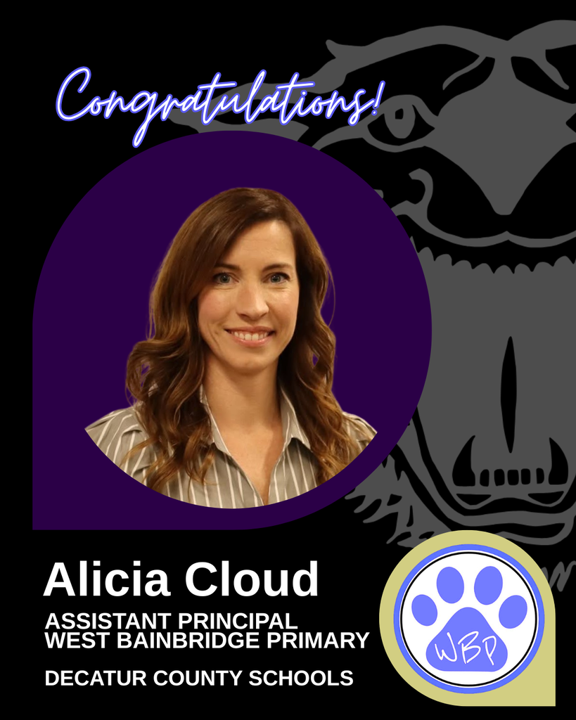 Graphic congratulating Alicia Cloud on her appointment as Assistant Principal at West Bainbridge Primary, Decatur County Schools, featuring her portrait, a purple and black school-themed design, and the West Bainbridge Primary paw print logo.