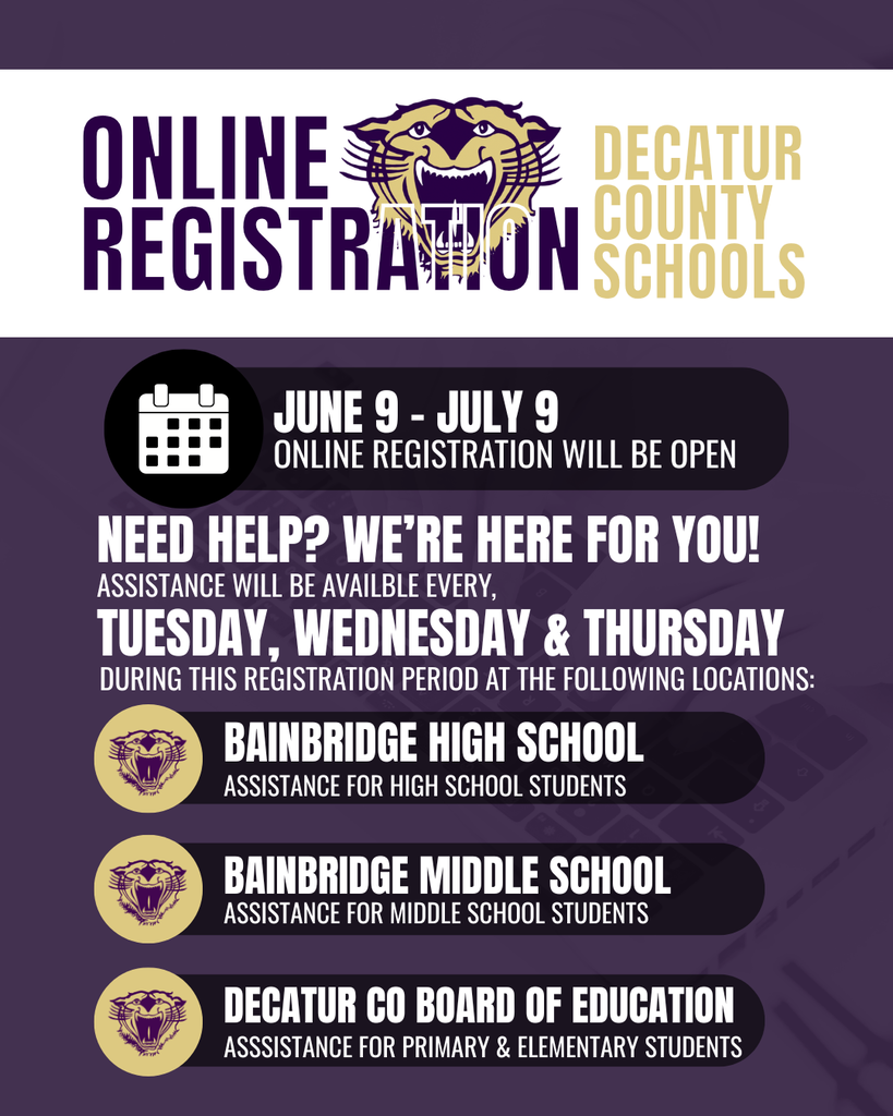 Graphic for Decatur County Schools online registration. Registration is open June 9–July 9, with in-person assistance available every Tuesday, Wednesday, and Thursday at Bainbridge High School (high school students), Bainbridge Middle School (middle school students), and the Decatur County Board of Education (primary and elementary students).