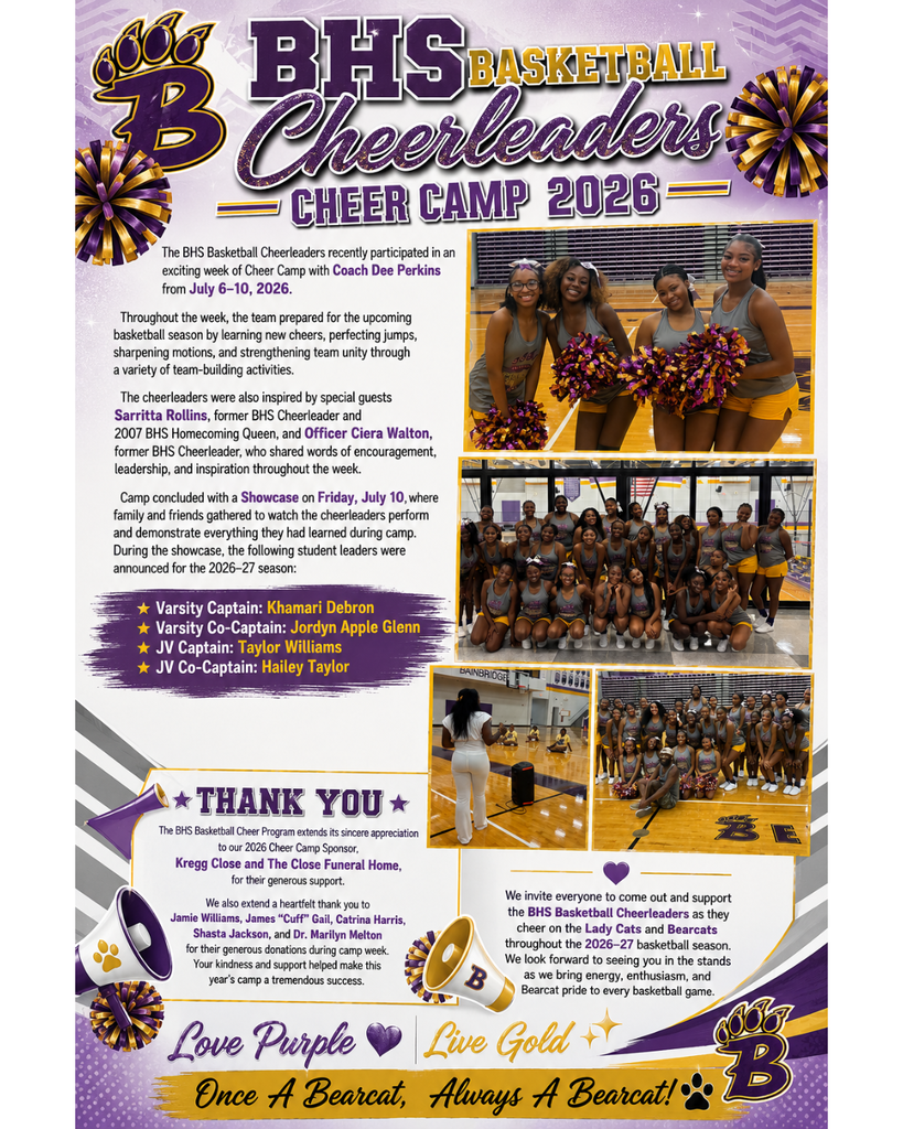 A purple and gold collage highlighting the 2026 BHS Basketball Cheerleaders Camp held July 6–10, 2026. Photos feature the cheerleaders practicing, posing as a team, and participating in camp activities. The graphic explains that the team learned new cheers, jumps, motions, and team-building skills under Coach Dee Perkins, with encouragement from former BHS cheerleaders Sarritta Rollins and Officer Ciera Walton. It also announces the 2026–27 team captains and thanks camp sponsors, donors, and supporters while inviting the community to cheer on the Lady Cats and Bearcats during the upcoming basketball season.