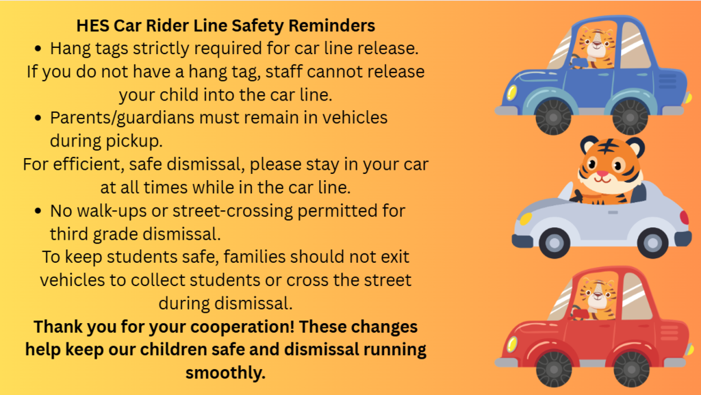 This image contains information about car rider safety.  Hanging tags must be seen, remain in car, no walk-ups  or street crossings.