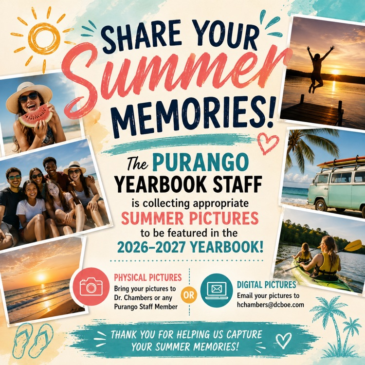 The Purango staff is accepting pictures from your summer activities.  Please submit school appropriate pictures to Dr. Chambers or to to any Purango staff member.  You may email them or bring in hard copies. 