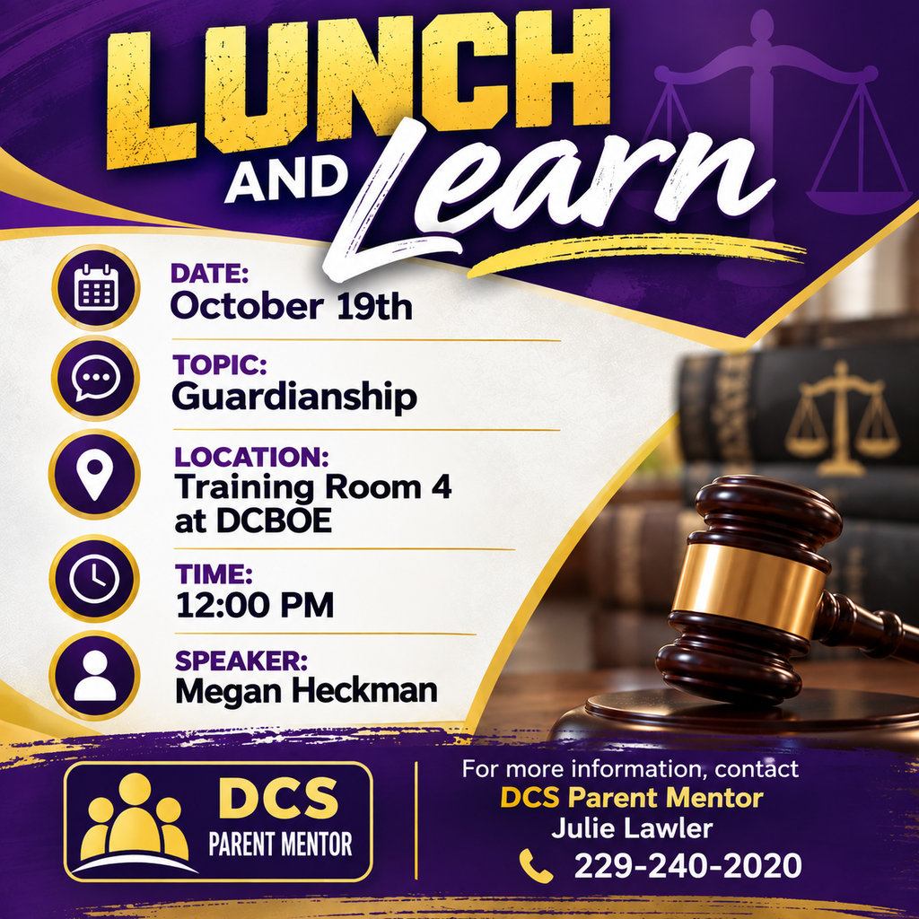 Purple and gold DCS Parent Mentor “Lunch and Learn” graphic promoting an October 19 session on guardianship at 12:00 PM in Training Room 4 at DCBOE. Megan Heckman will be the featured speaker.